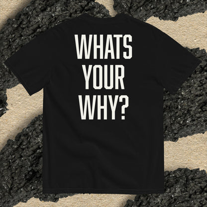 WHATS YOUR WHY?